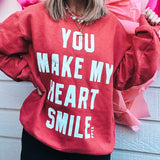 You Make My Heart Smile Sweatshirt