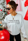 Jingle Some of The Way Sweatshirt