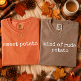 Sweet Potato / Kind of Rude Potato Couples Tee