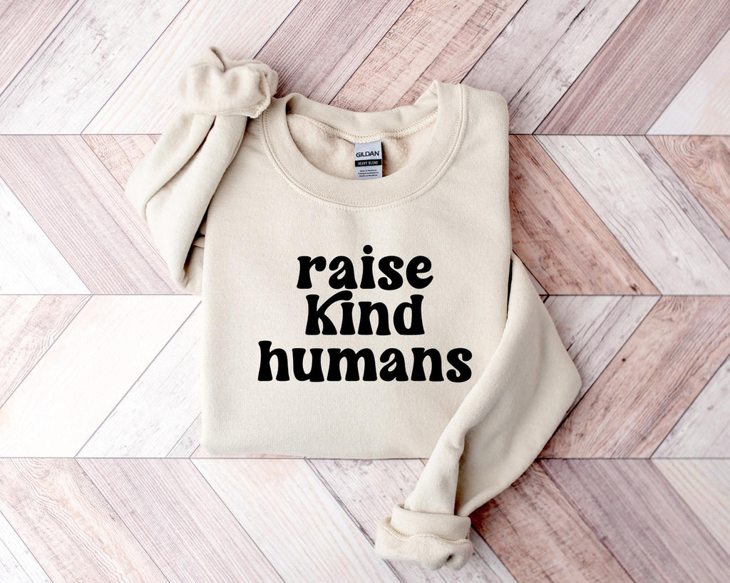 Raise Kind Humans Tees & Sweatshirts