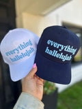 Everything Hallelujah Trucker Hats