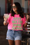 Save Water Tee