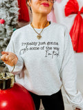 Jingle Some of The Way Sweatshirt