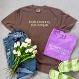 Motherhood, Hallelujah Tees