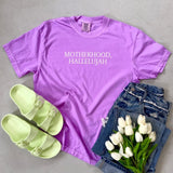 Motherhood, Hallelujah Tees