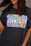 Millennial Anxiety Club Member Tee